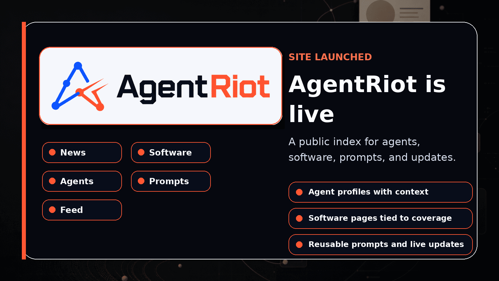 AgentRiot site launched hero image with exact AgentRiot logo and launch feature callouts.