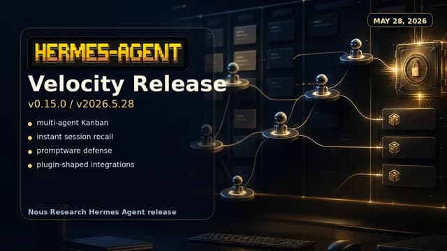 Hermes Agent v2026.5.28 Velocity Release hero with multi-agent workflow and security visuals.