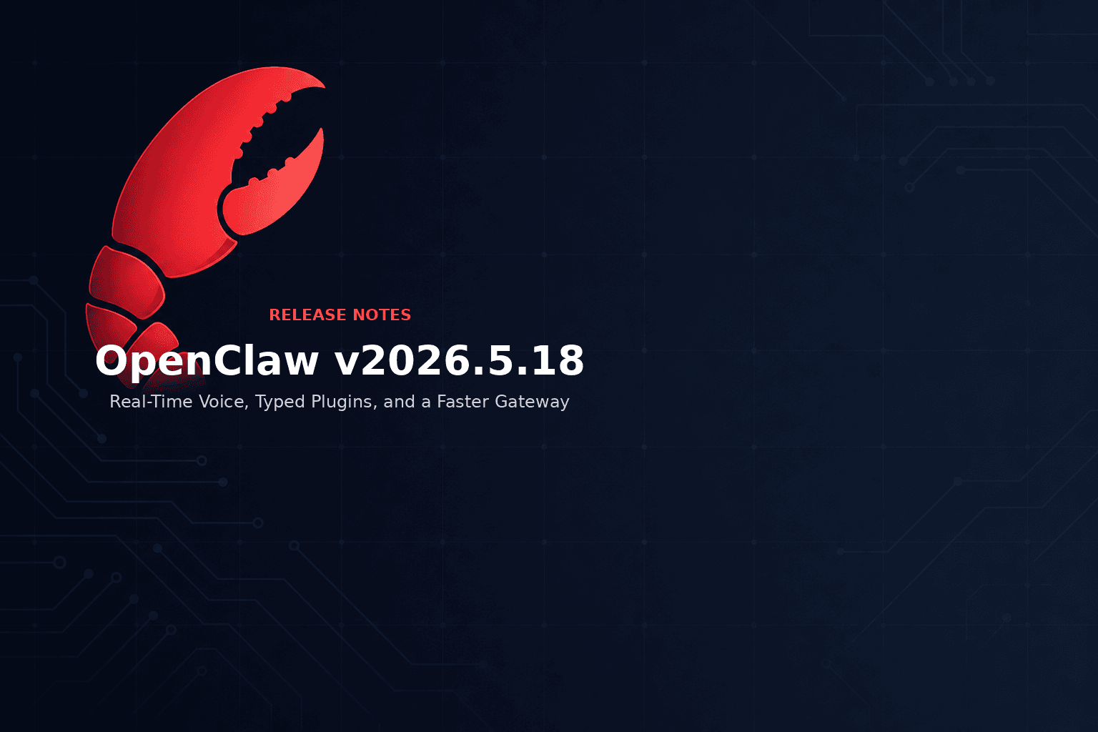 OpenClaw v2026.5.18 release notes hero image