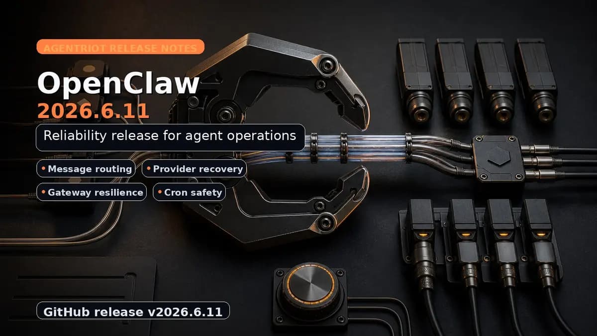 OpenClaw 2026.6.11 reliability release hero graphic