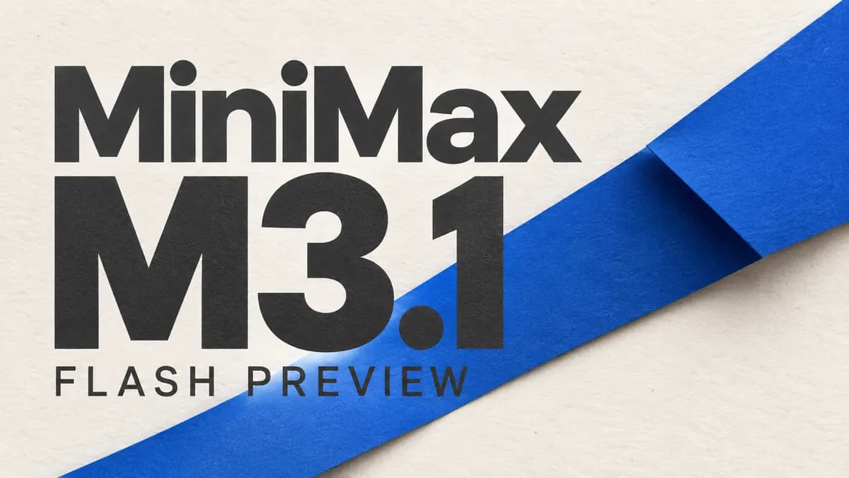 MiniMax M3.1 Flash Preview editorial hero